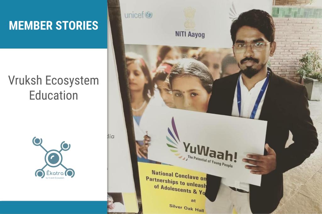 Vruksh Ecosystem Member story