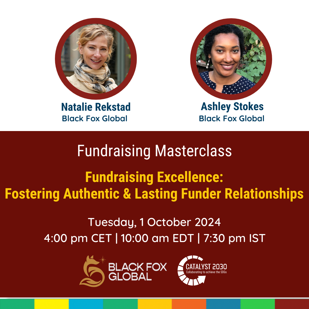 Fundraising Excellence:<br />
Fostering Authentic and Lasting Funder Relationships