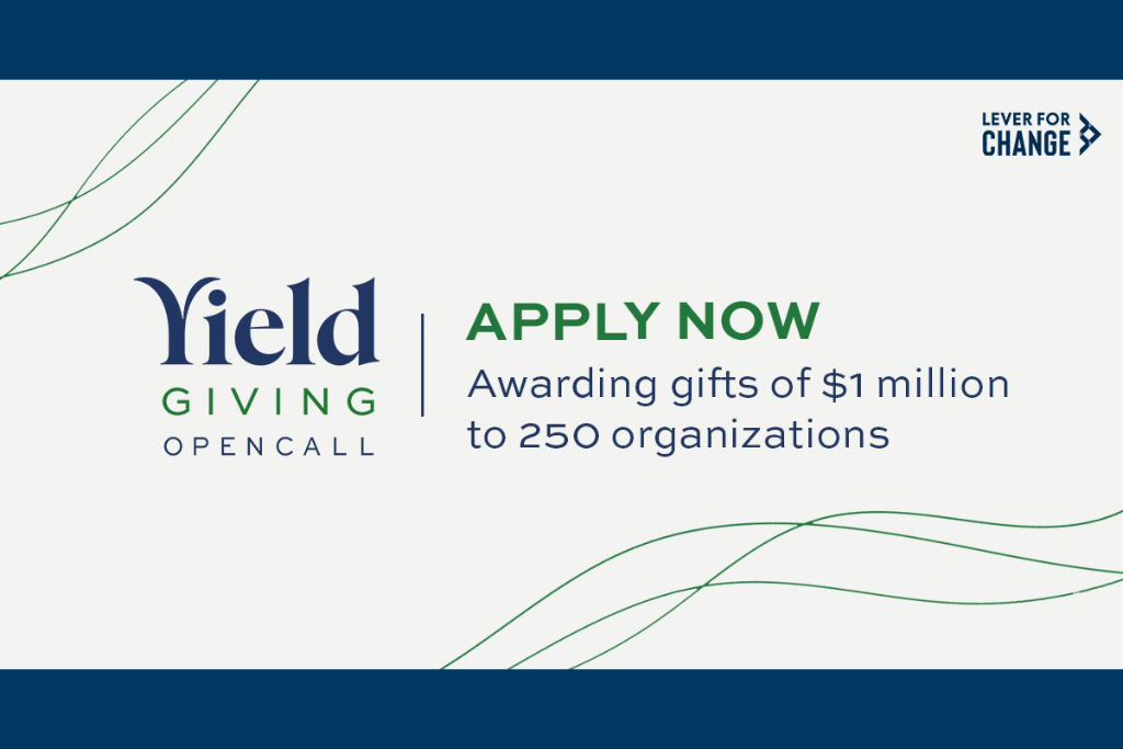 Yield Giving Open Call